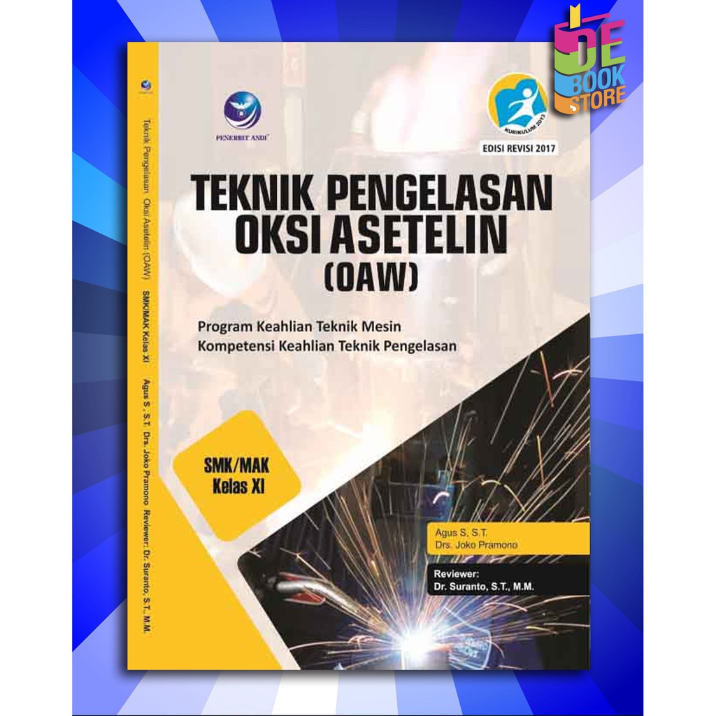 Jual Teknik Pengelasan Oksi Asetilena (OAW) Untuk SMK/MAK Kelas XI ...