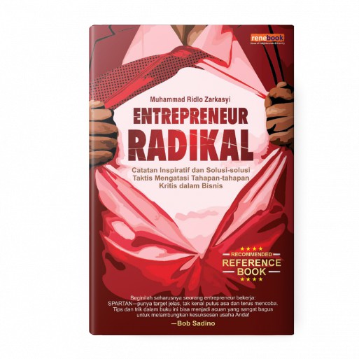 

Rene Turos Entrepreneur Radikal - Muhammad Ridlo Zarkasyi