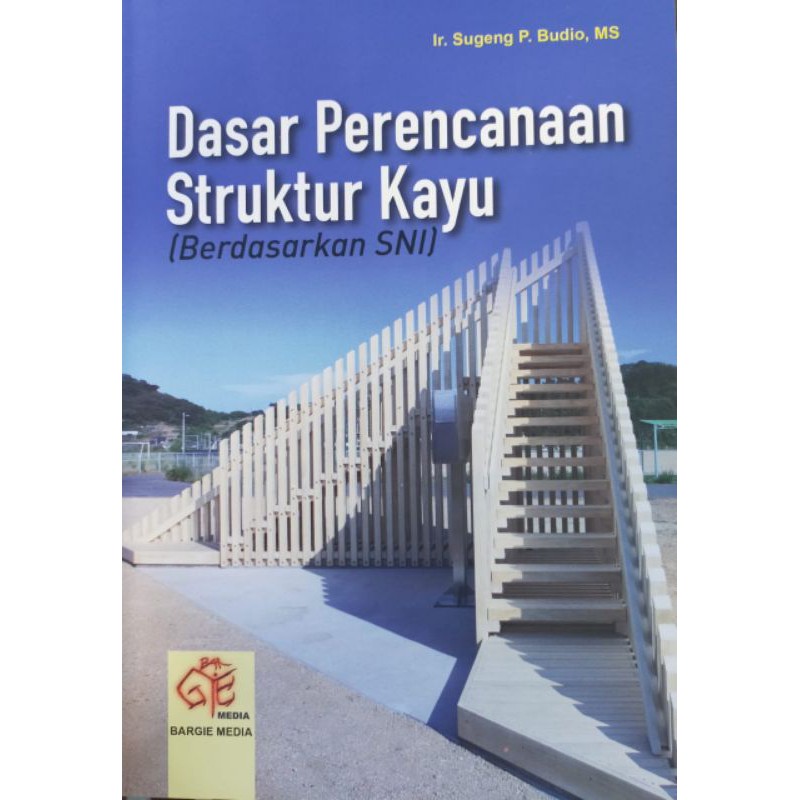 Jual Dasar Perencanaan Struktur Kayu | Shopee Indonesia