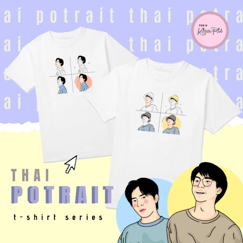 Thai Potrait Tshirt Series • GMMTV Thailand • Pond, Phuwin, Chimon, Ohm Pawat, Nanon
