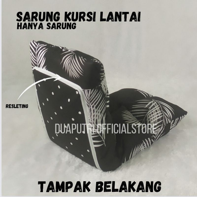 [HANYA SARUNG] SARUNG KURSI LANTAI / SARUNG SOFA LESEHAN / KURSI LANTAI LIPAT