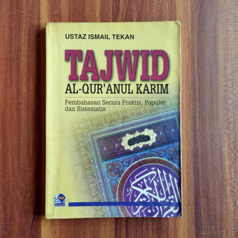 Tajwid al-Qur'anul Karim - Ustaz Ismail Tekan