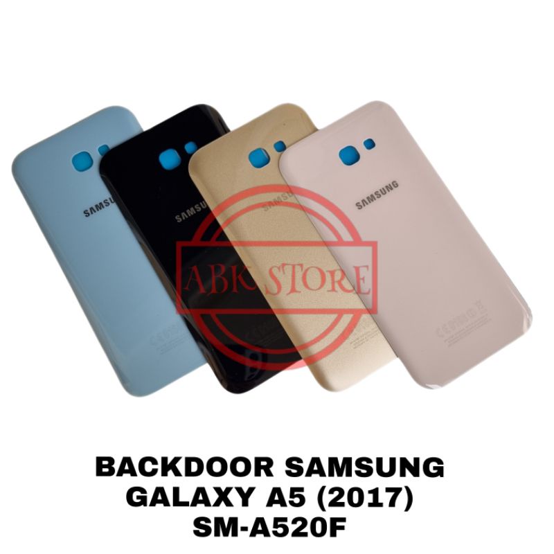 TUTUP BELAKANG BACKDOOR BACKCOVER BACK CASING SAMSUNG GALAXY A5 2017 SM-A520F COVER BATERAI