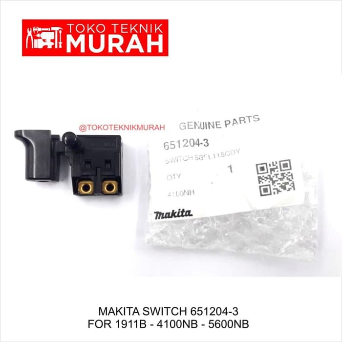 Makita 651204-3 Switch 1911B 4100NB 5600NB Saklar Original Asli