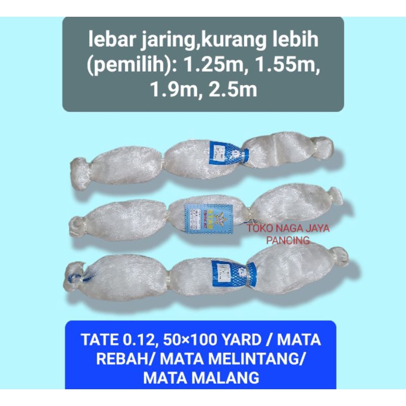 JARING TATE 0.12  50X100 YARD /JARING MALANG/ JARING MELINTANG/ JARING REBAH/ JARING BURUNG