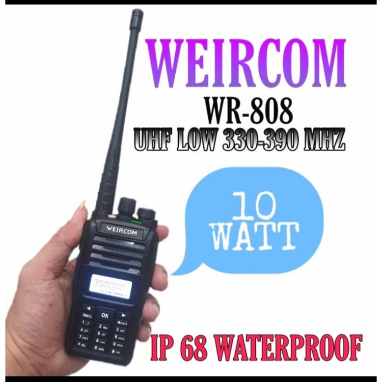 HT WEIRCOM WR 808 UHF 330-390MHZ 10WATT ANTI AIR WEIRCOM UHF LOW 350MHZ