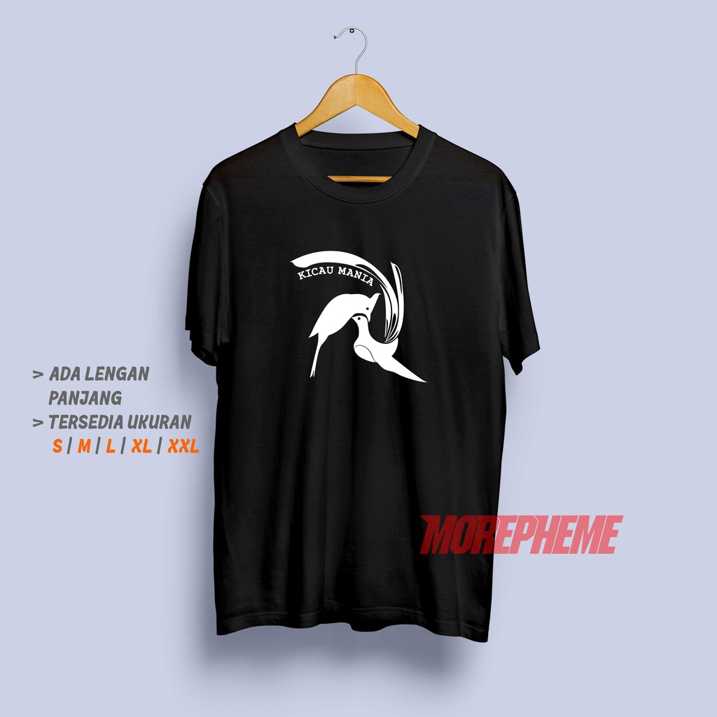 Kaos Kicau Mania Penggemar Suara Pelihara Burung Latber Murai Batu Kacer Love Bird Club Baju Keren Premium Unik Lucu Tshirt Pria Wanita Cewek Cowok Combed Murah Distro / Kaos Morepheme