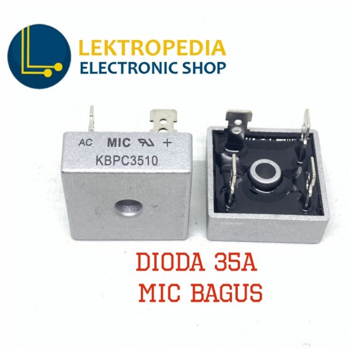 Dioda MIC 35A BAGUS 1000V 3510 KBPC3510 Diode Kiprok Bridge