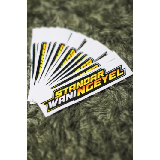 STIKER STICKER STANDAR WANI NGEYEL