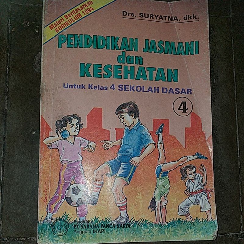 Buku Pendidikan Jasmani dan Kesehatan (PENJASKES) Untuk Kelas 4 SD Kurikulum 1994 (Buku Klasik Jadul