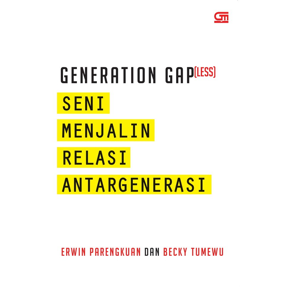 GENERATION GAP (LESS): SENI MENJALIN RELASI ANTARGENERASI KARYA ERWIN PARENGKUAN, BECKY TUMEWU