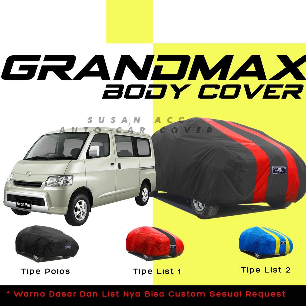 Body Cover Mobil grandmax Sarung Mobio grand max/luxio/luxio tipe x/luxio x/apv/apv arena/apv luxury/grand livina/grandlivina/innova/innova lama/kijang innova