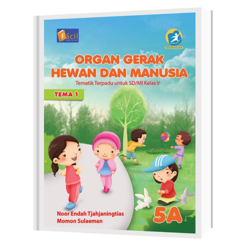 Facil - Buku Pelajaran Tematik Terpadu Kelas 5 Tema 5A-5I SD/MI Kurikulum 2013 Revisi