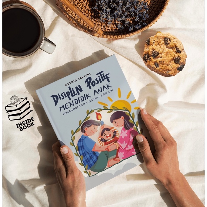 BUKU PARENTING & KELUARGA - DISIPLIN POSITIF MENDIDIK ANAK