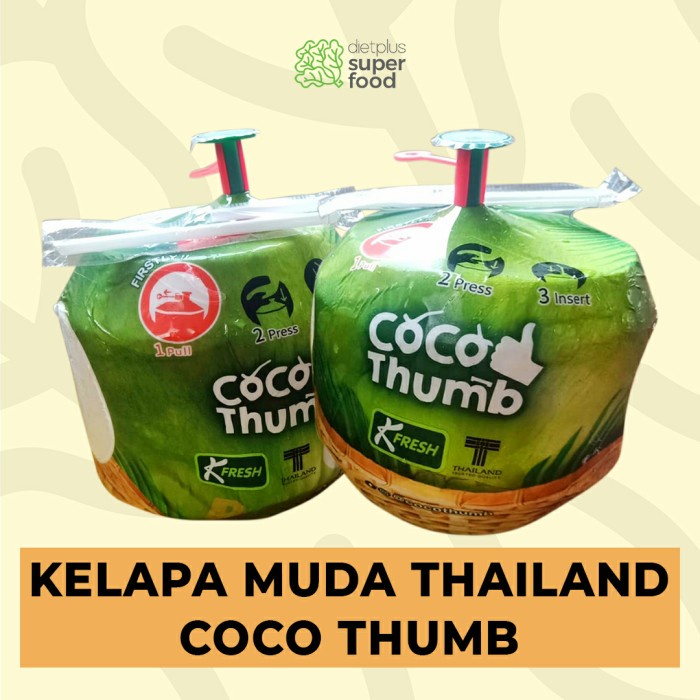 Kelapa Muda Thailand Coco Thumb 1 buah Dietplus Superfood