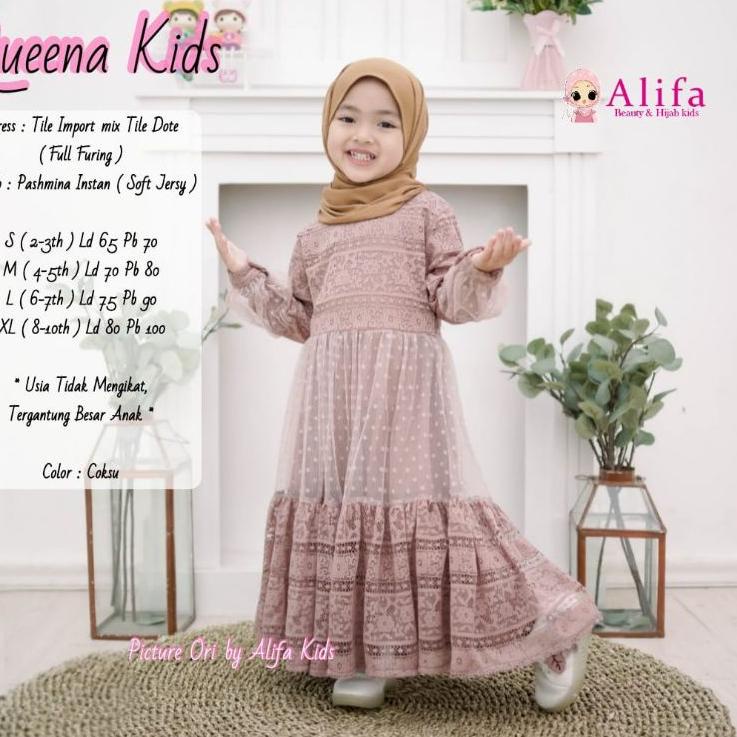 Muraaaahh.. QUEENA KIDS BY ALIFA GAMIS BRUKAT ANAK PEREMPUAN CEWEK BAJU MULSIM KIFARA SYARI KIDS BY 