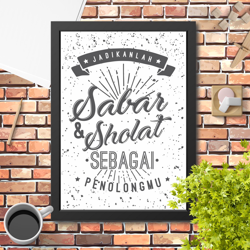 Jual Poster Hiasan Dinding Quote Islamijadikan Sabar Dan Sholat 4