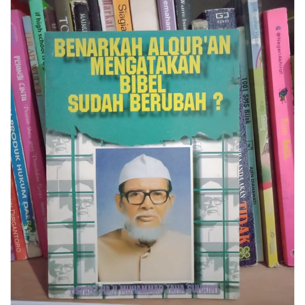 Benarkah Al-Qur'an Mengatakan Bibel Sudah Berubah - H. Taha Suhaimi (ORIGINAL)