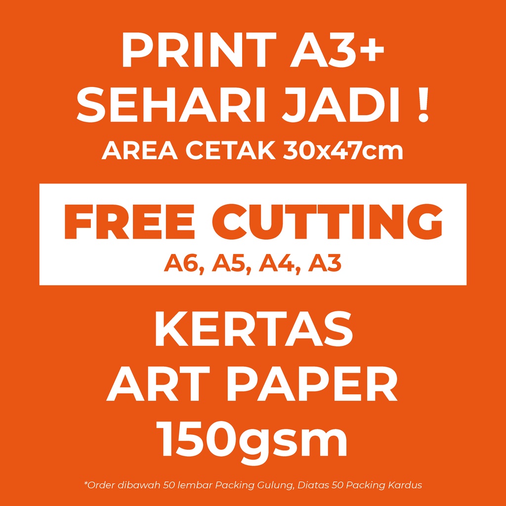 

CETAK DIGITAL PRINT A3+ ART PAPER 150gsm