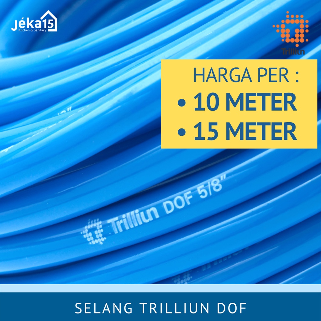 TRILLIUN DOF SELANG AIR 10 METER TERBAIK