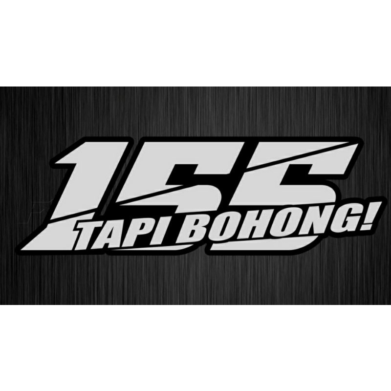 Stiker Cutting 155 tp Bohong! buat motor dll