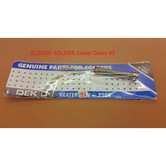 Elemen Solder Dekko 93 ORIGINAL 100% GENUINE PART arttec93 Berkualitas