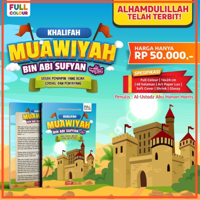 Kisah Muawiyah Bin Abi Sofyan ( Full Colour )