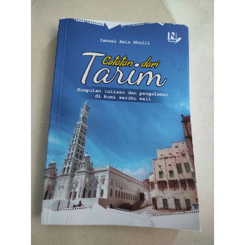 Buku Catatan Dari Tarim Ismael Kholilie