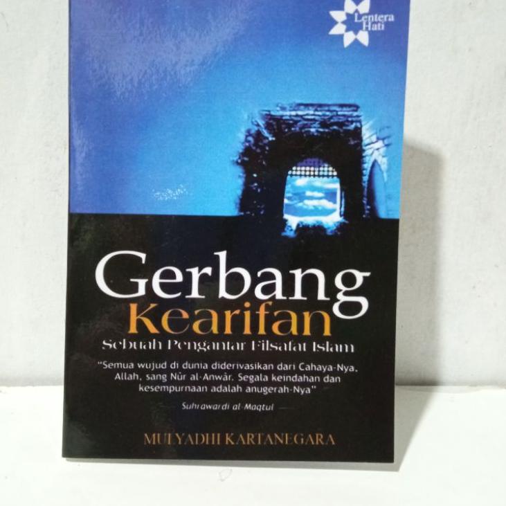 [Z01QR)⭐ [PRE-ORDER] Gerbang Kearifan: Sebuah Pengantar Filsafat Islam - Mulyadhi Kartanegara @..