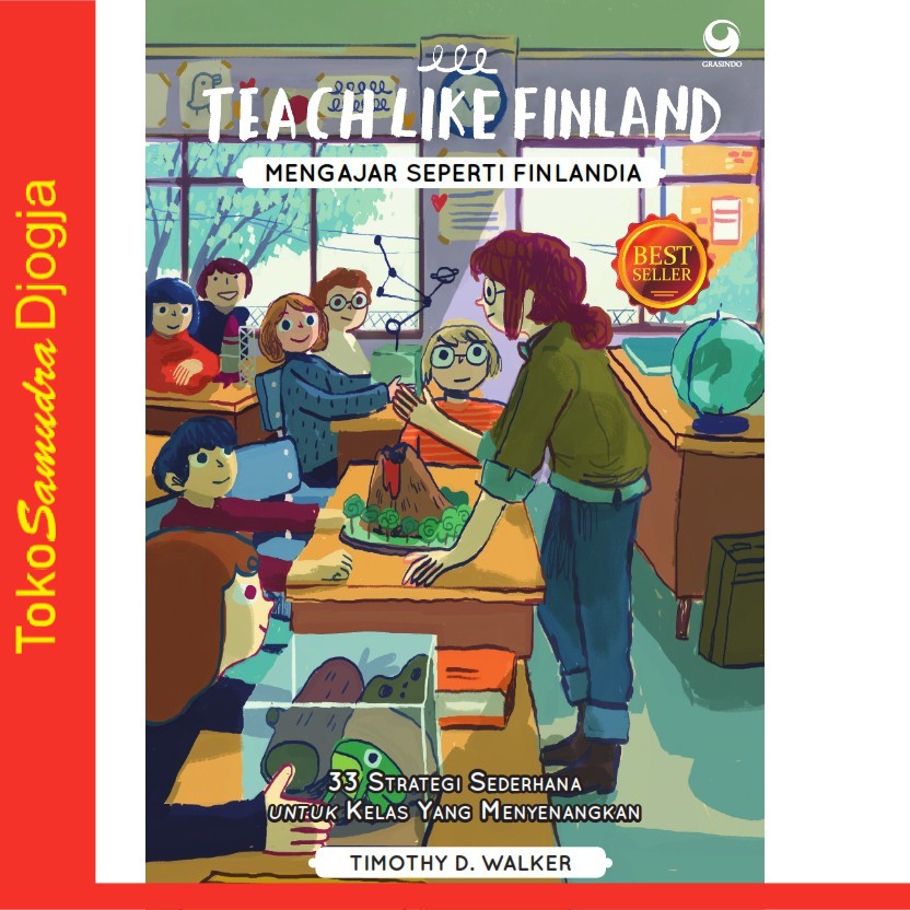 

Buku Teach Like Finland -Timothy D. Walker