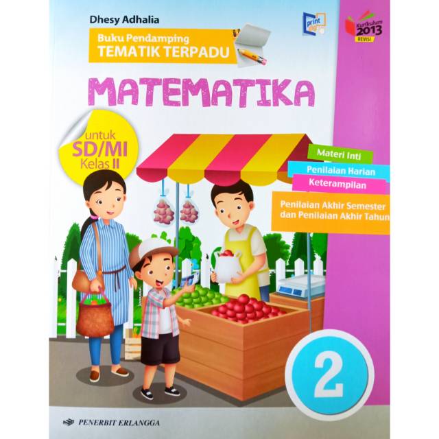 Buku Pendamping Tematik Terpadu Matematika Sd Mi Kelas 2 Kurikulum