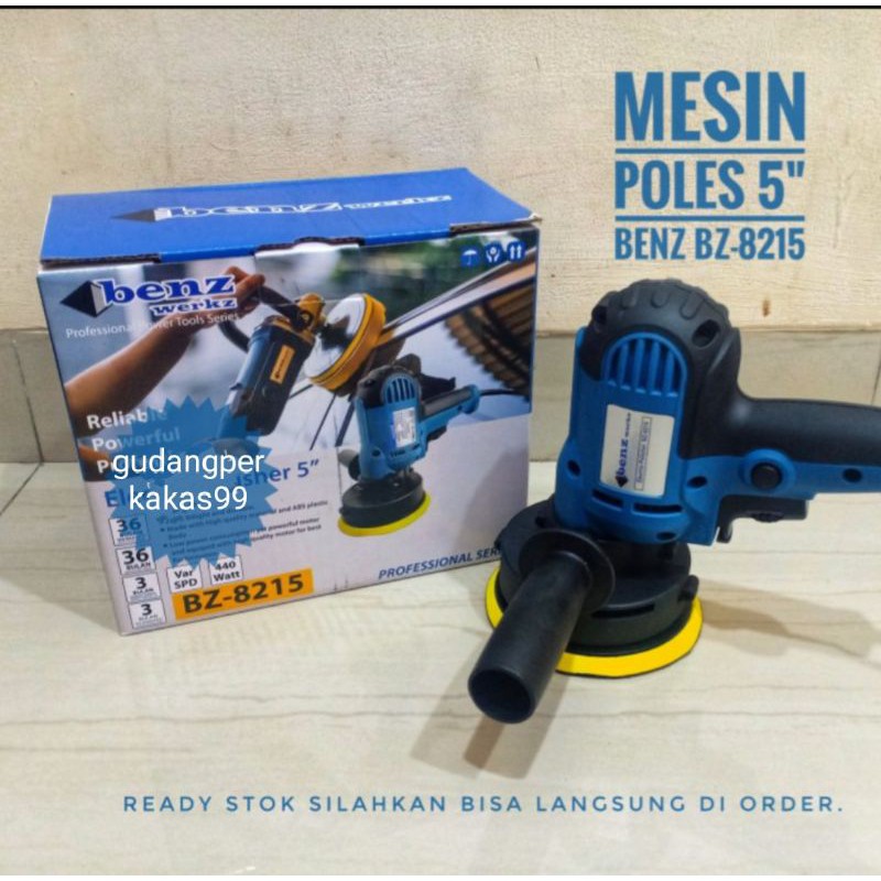 BENZ MESIN POLES 5" BZ-8215 MESIN POLISHER 5''  VARIABLE SPEED BENZ