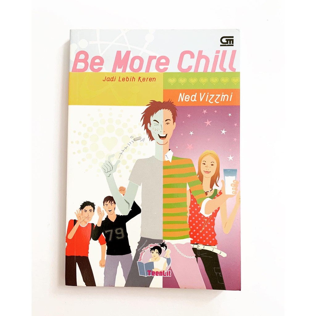 Novel Teenlit Bekas - Be More Chill / Jadi Lebih Keren ORIGINAL
