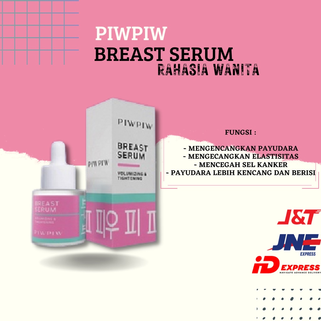 Perawatan serum pembesar pengencang payudara tubuh badan kulit piwpiw breast cream nutrisi mencegah sel kanker penuaan