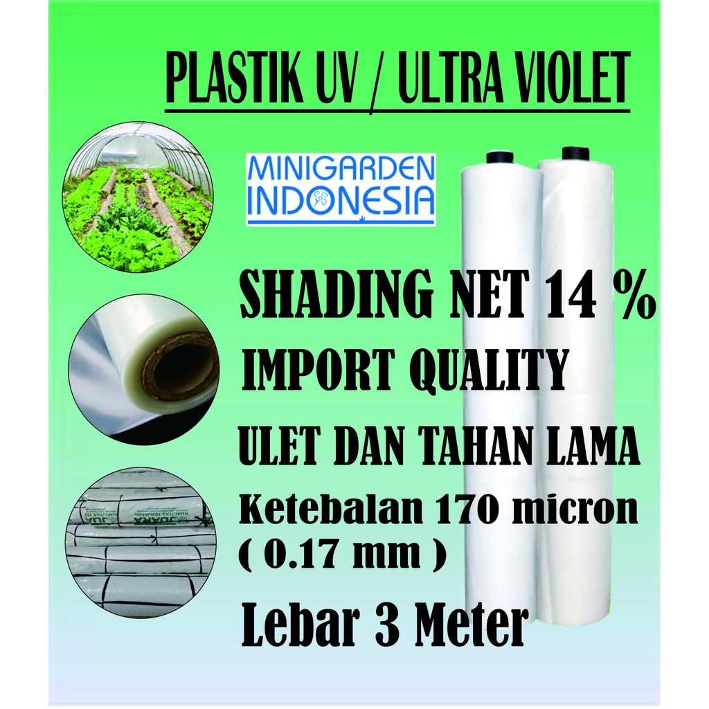 Plastik uv 14% 170 micron lebar 3  m meter untuk hidroponik green house eceran perikanan peternakan