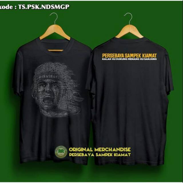 Kaos terbaru PERSEBAYA SAMPEK KIAMAT