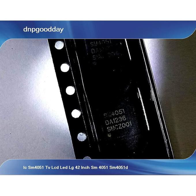 Ic Sm4051 Tv Lcd Led Lg 42 Inch Sm 4051 Sm4051D Dnpgood11 Ayo Beli