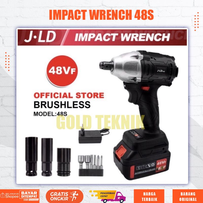 JLD Impact Wrench Brushless 48S - IMPEK WRENCH Cordless Mesin Bor Baterai 48v - jld tool impact BISA