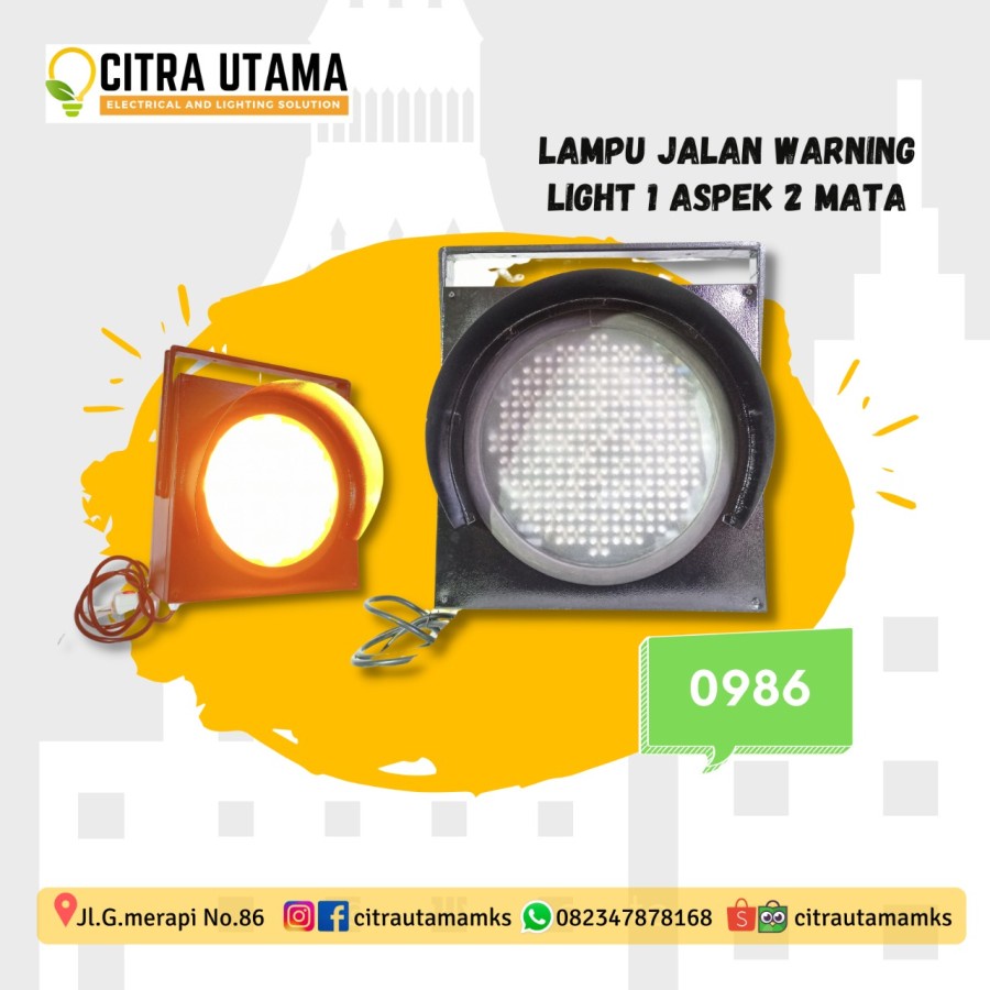 LAMPU JALAN WARNING LIGHT 1 ASPEK 2 MATA
