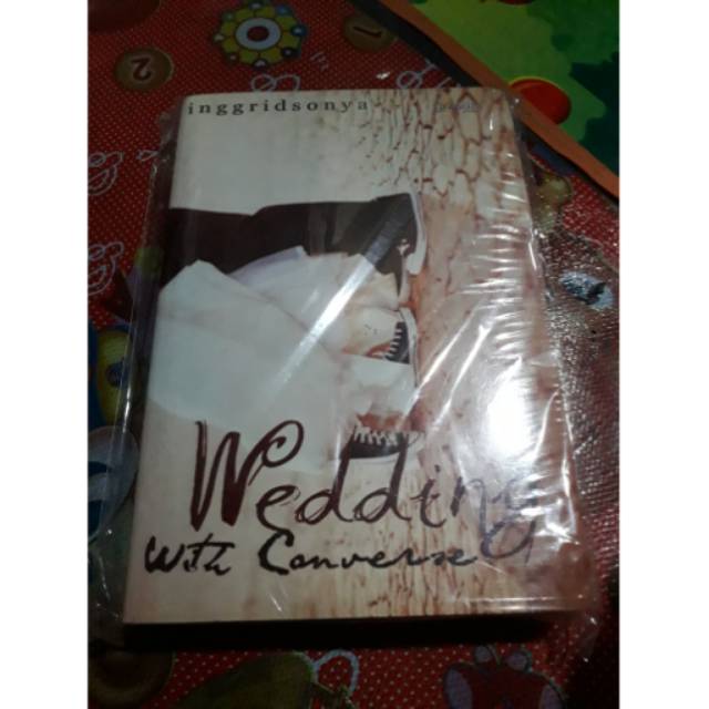 Novel Wedding With Converse (SP) by Inggrid Sonya