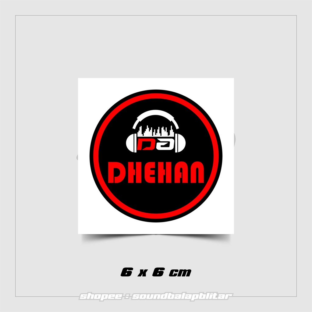 Stiker Sound System Dhehan Music Madiun Bijian Vynil Anti Air