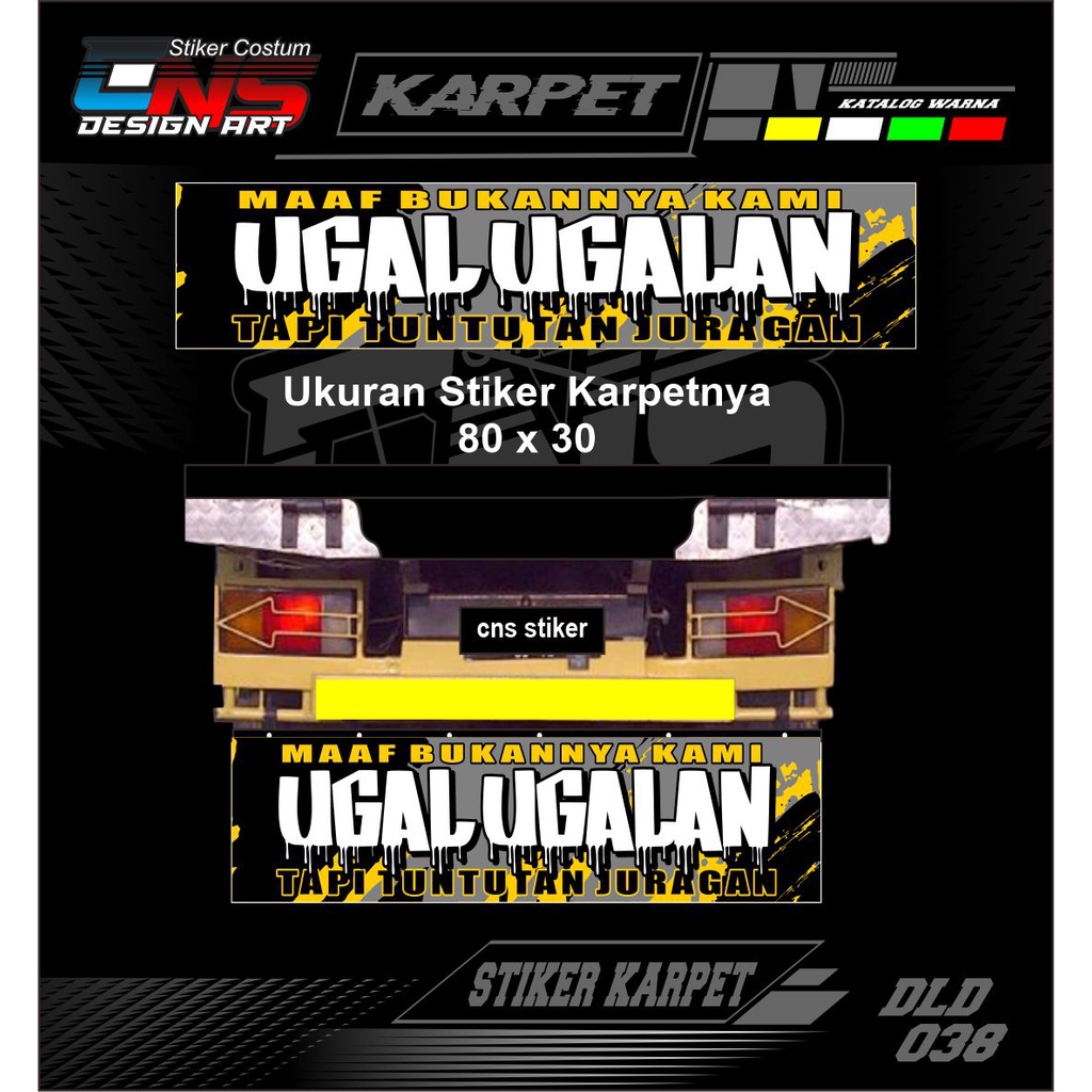 Stiker Karpet Truk Stiker Print Bahan Nyala Menyala Ukuran 80 x 30 Stiker Cutting Stiker Karpet Lump