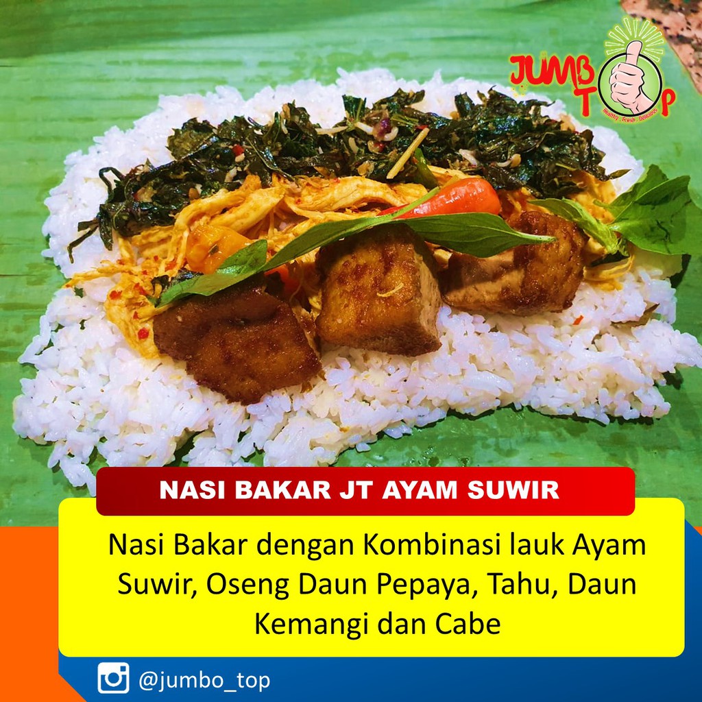 

Nasi Bakar Jumbo Top Ayam Suwir