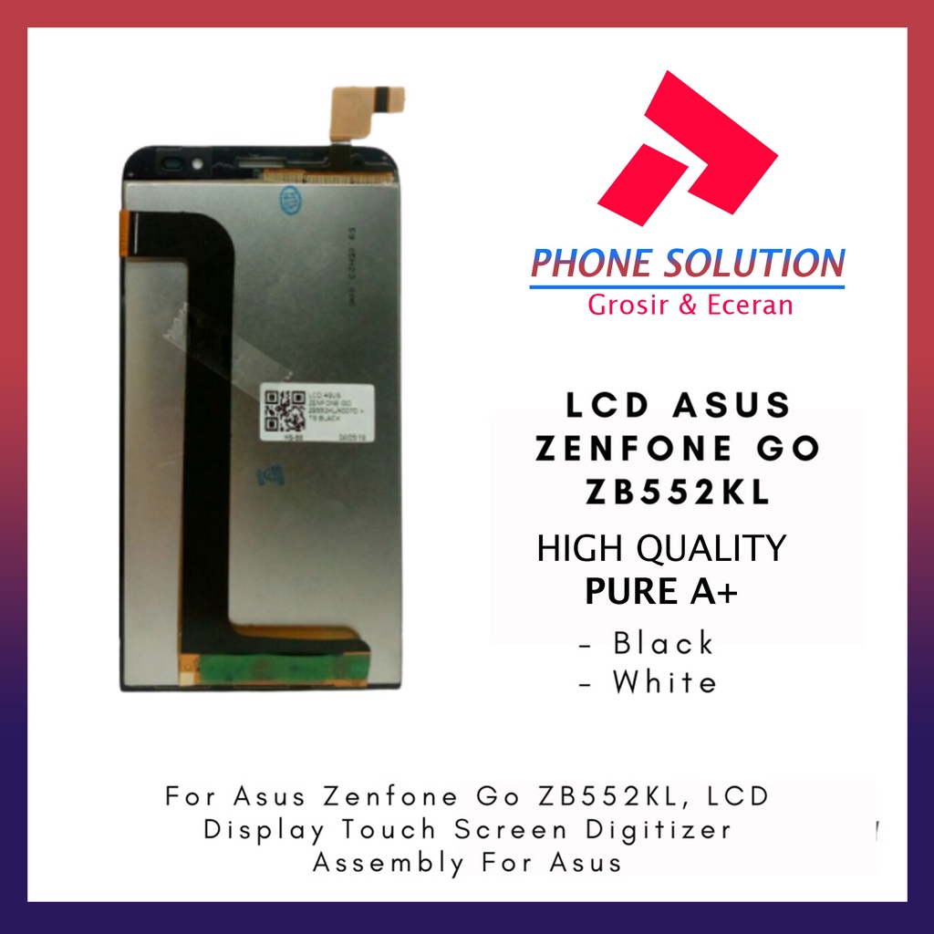 LCD Asus Zenfone Go  LCD Asus Zenfone ZB552KL  LCD Asus Zenfone Z007D Fullset Touchscreen // Supplier LCD Asus Zenfone Go - Garansi 1 Bulan