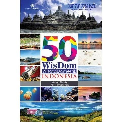 

ANDIENMALL.ID Buku 50 Wisdom Wisata Domestik Indonesia Oleh Anton Thedy & Arif Firma