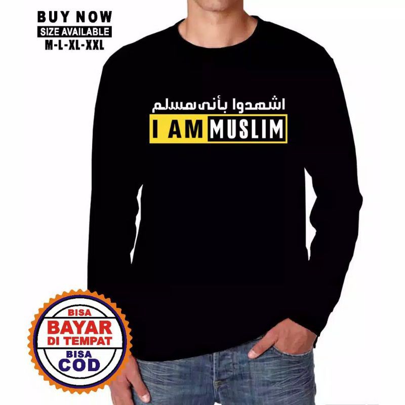 KAOS DAKWAH / KAOS TERBARU / KAOS ISLAMI / T-SHIRT / PAKAIAN PRIA / KAOS LENGAN PANJANG IAM MUSLIM-2
