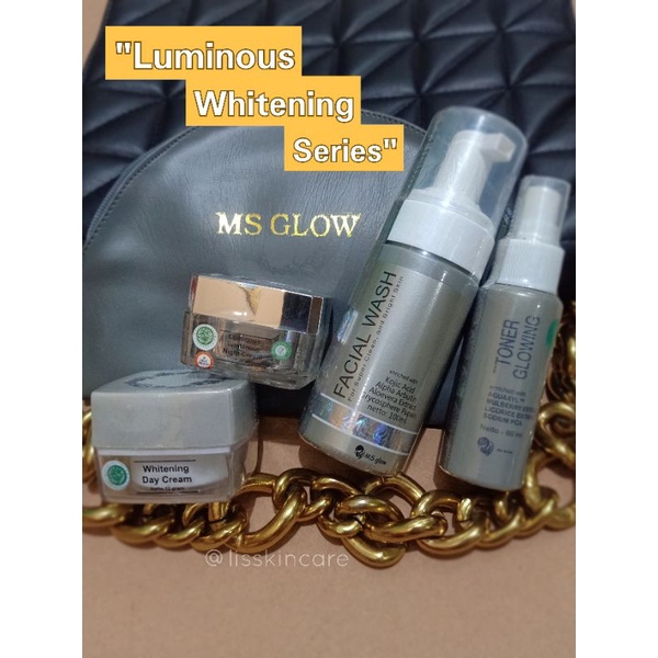 PROMO PAKET LUMINOUS SERIES SPESIAL GIVE MSGLOW / Luminous MS Glow / Memutihkan Wajah / untuk kulit bernoda hitam