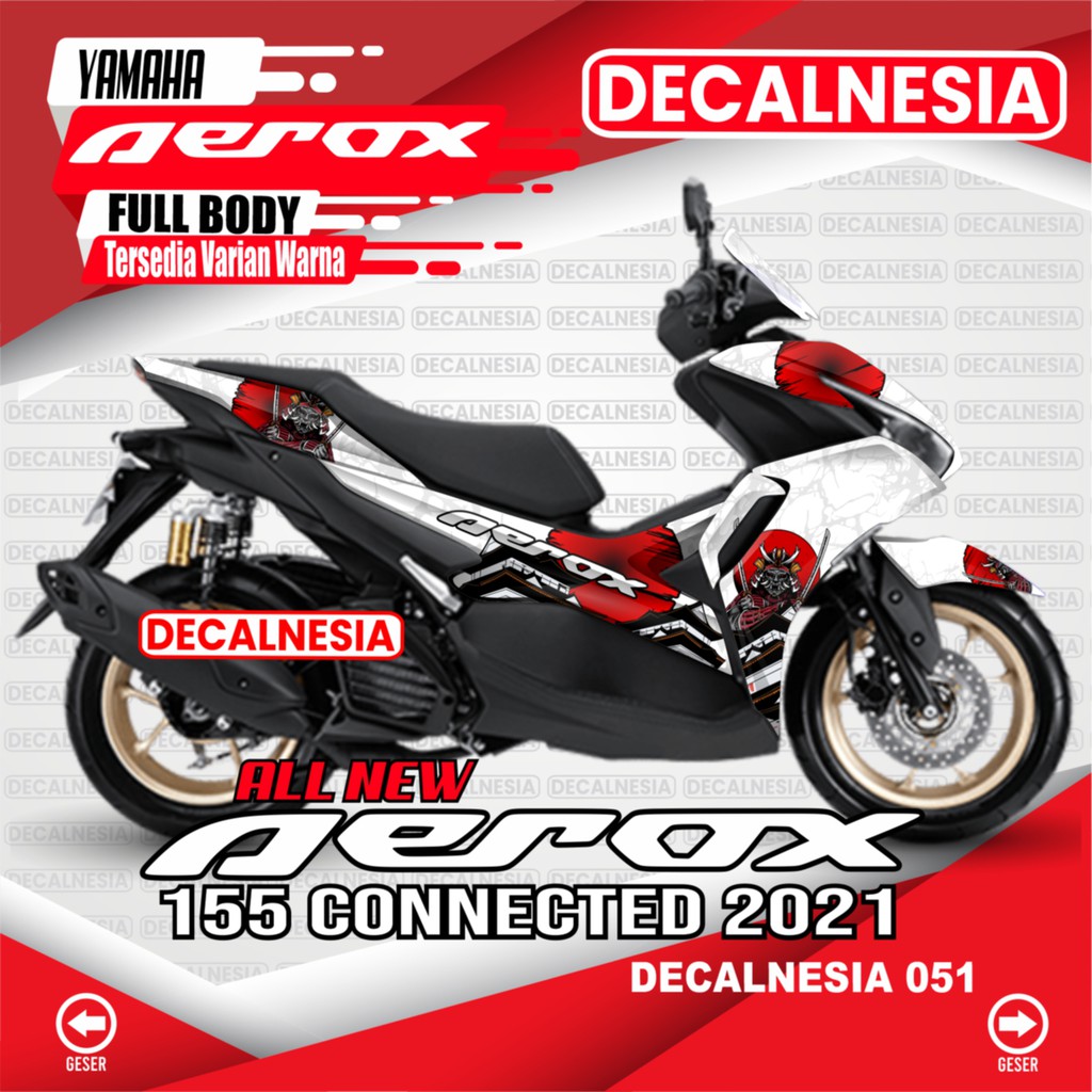 Decal Stiker Aerox Connected 2021 2022 2023 2024 Full Body Motor All New Variasi Aksesoris C51