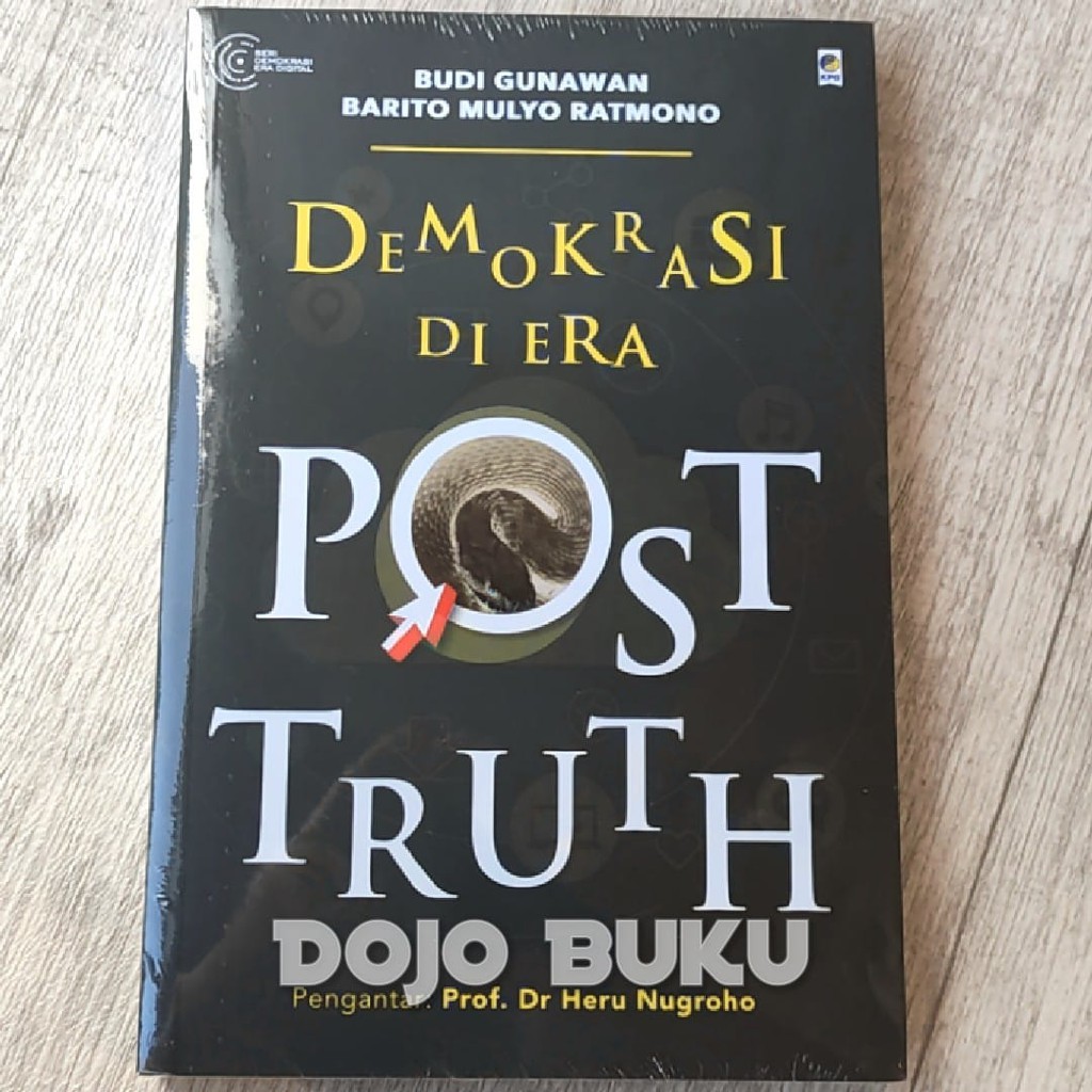 Demokrasi Di Era Post Truth (2021) by Budi Gunawan &amp; Barito Mulyo Ratmono