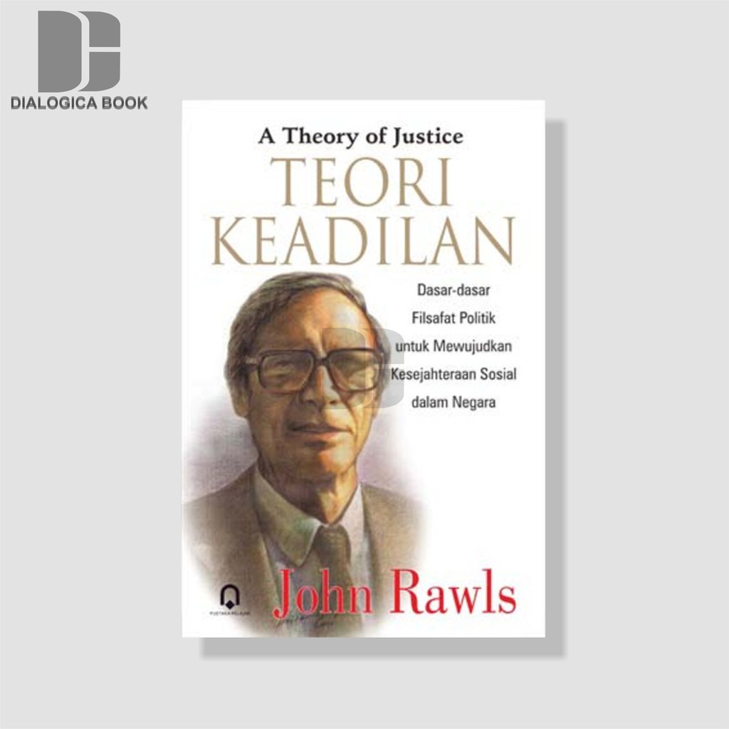 TEORI KEADILAN - John Rawls